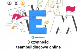 3 czynności teambuildingowe online